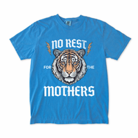 No Rest for the Mothers Tee