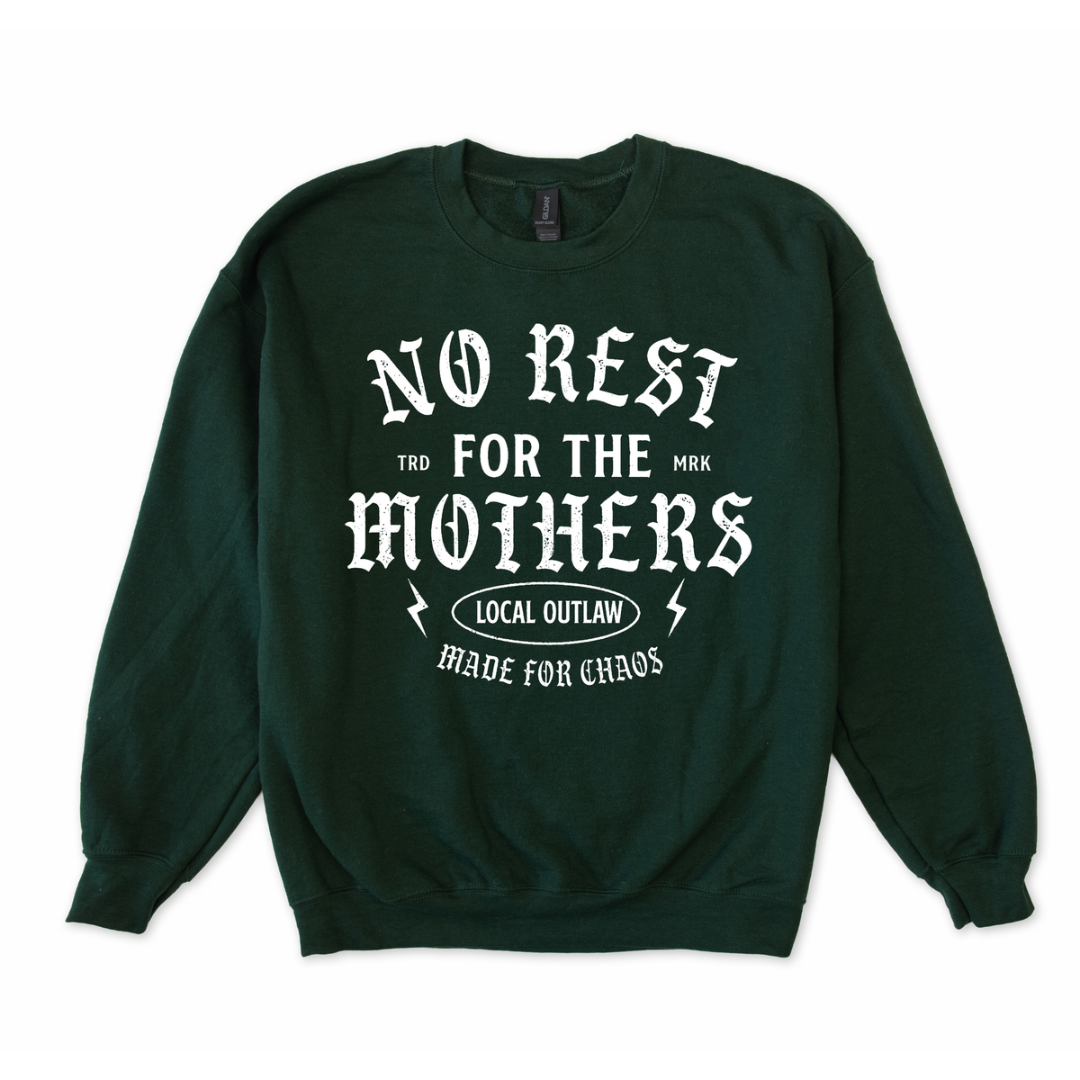 No Rest for the Mothers Sweatshirt