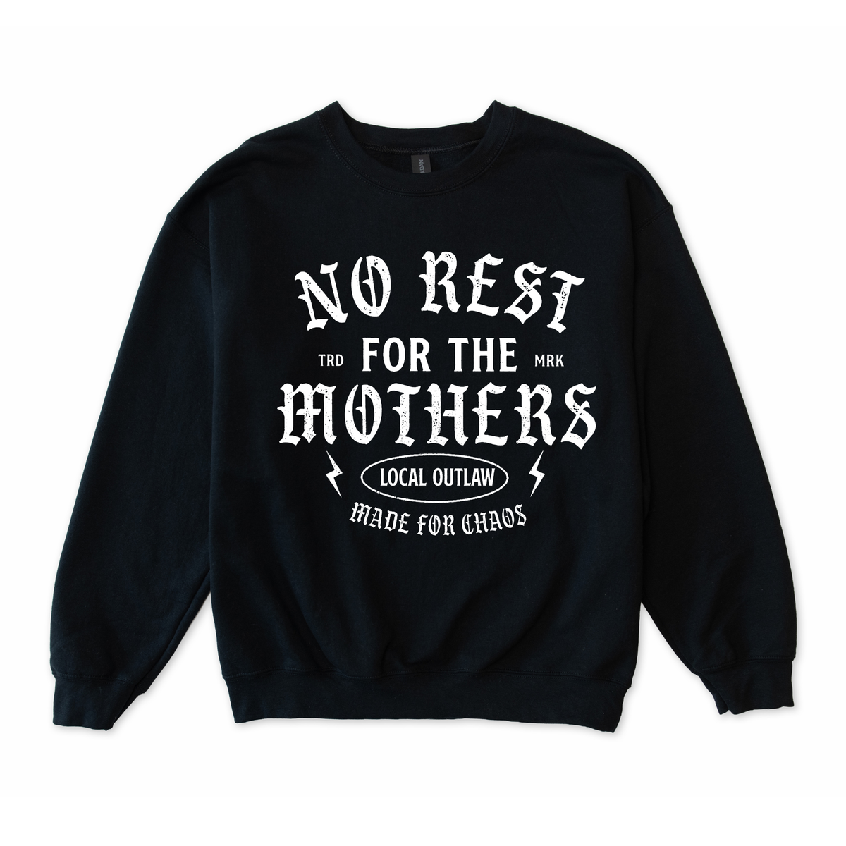 No Rest for the Mothers Sweatshirt