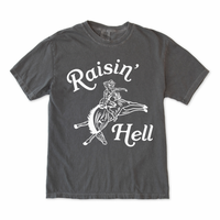 Raisin' Hell Cowgirl Tee