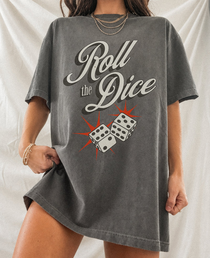 Roll the Dice Tee