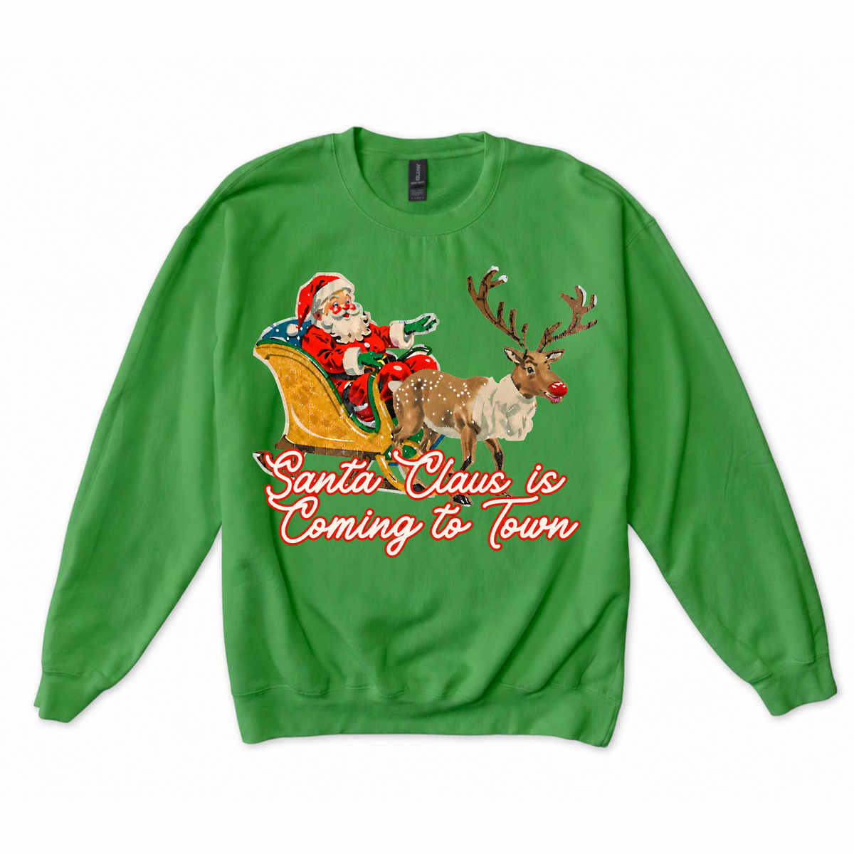 Santa Claus is Coming to Town Sweatshirt