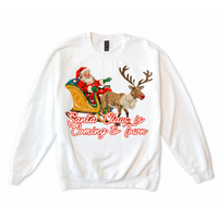 Santa Claus is Coming to Town Sweatshirt