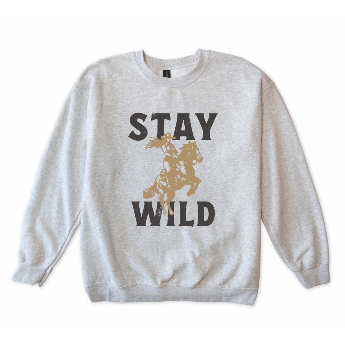 Stay Wild Cowgirl Sweatshirt