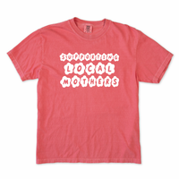 Supporting Local Mothers Tee