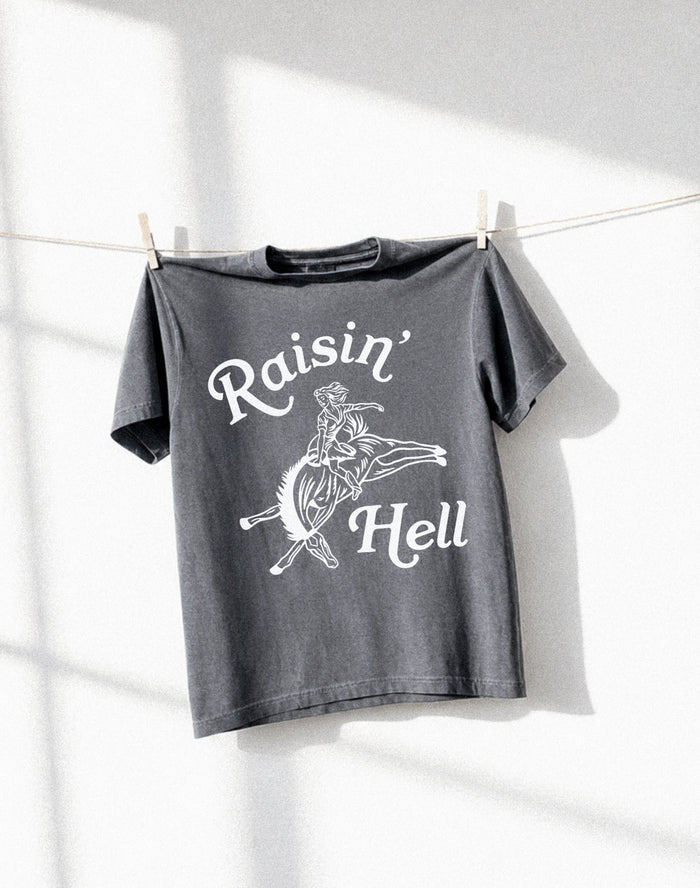 Raisin' Hell Cowgirl Tee