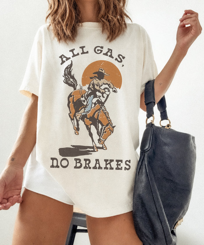 All Gas No Brakes Tee