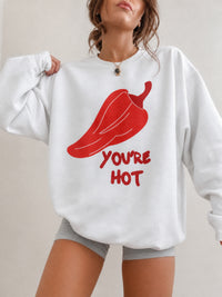 You're Hot Crewneck